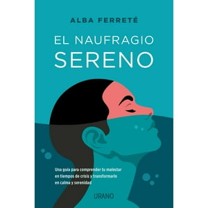 Ediciones Urano - Libro El Naufragio Sereno