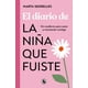 thumbnail image 1 of Libro El diario de la niña que fuiste - Marta Segrelles, 1 of 2