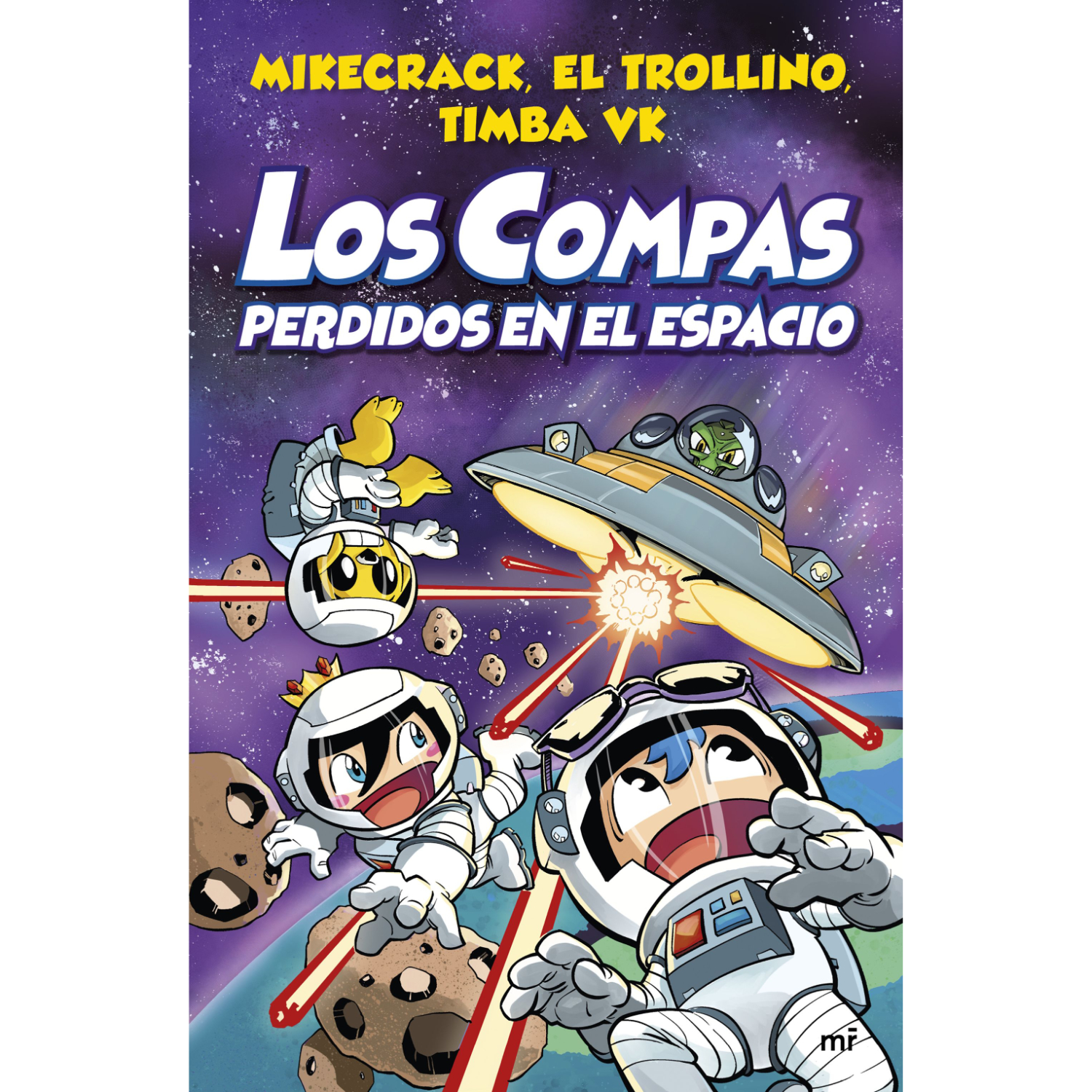 Martinez Roca - Libro Los Compas Perdidos En El Espacio