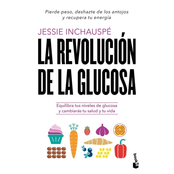 Libro La revolución de la glucosa - Jessie Inchauspé