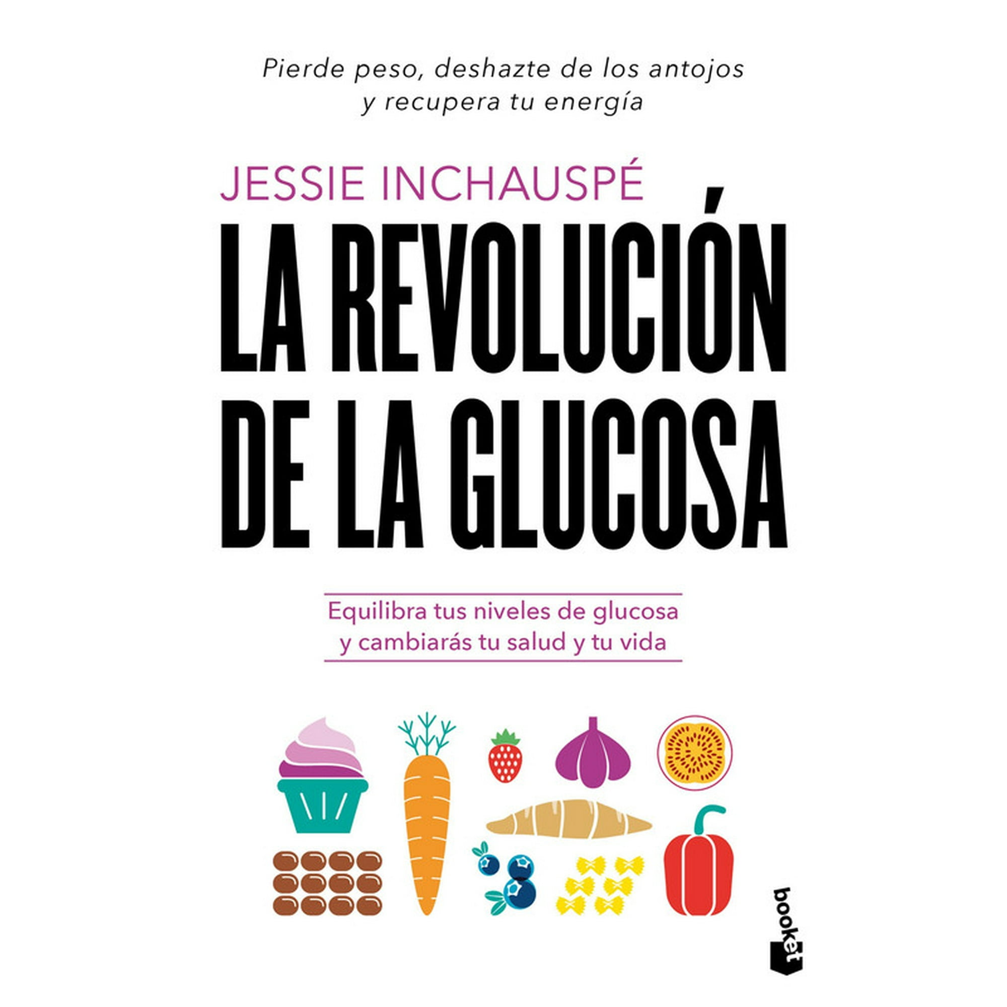 Booket - Libro La Revolución De La Glucosa - Jessie Inchauspé