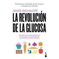 Booket - Libro La Revolución De La Glucosa - Jessie Inchauspé
