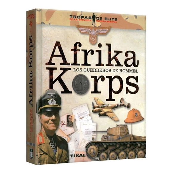 Libro Afrika Korps Los Guerreros De Rommel - Lexus