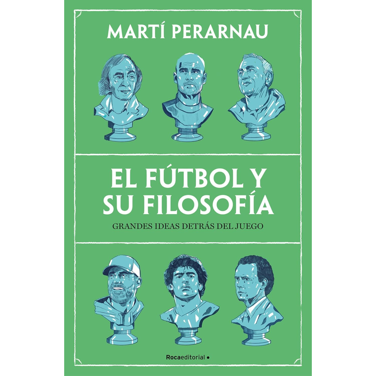 Roca Editorial - El Futbol Y La Filosofia