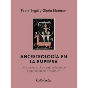 Editorial Catalonia - Ancestrología En La Empresa