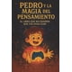 thumbnail image 1 of Libro Pedro y la Magia del Pensamiento: La ley de la atracción, 1 of 1