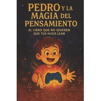 Independently Published - Libro Pedro Y La Magia Del Pensamiento: La Ley De La Atracción