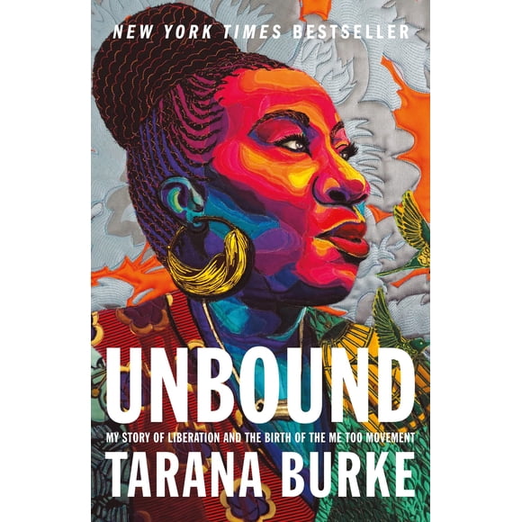 Libro Unbound de Flatiron Books por Tarana Burke