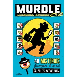 Alfaguara Infantil Y Juvenil - Murdle Junior 1: Casos Curiosos Para Men
