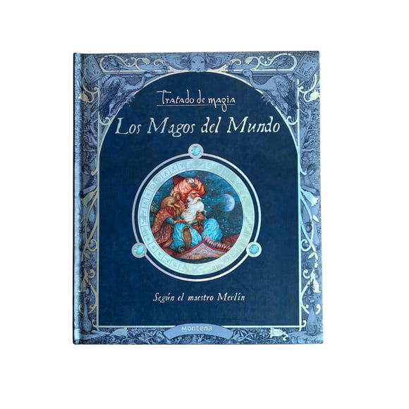 Libro Tratado de Magia. Los Magos del Mundo
