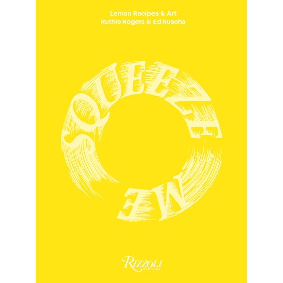 Libro Rizzoli Electa Squeeze Me: Recetas y Arte con Limón