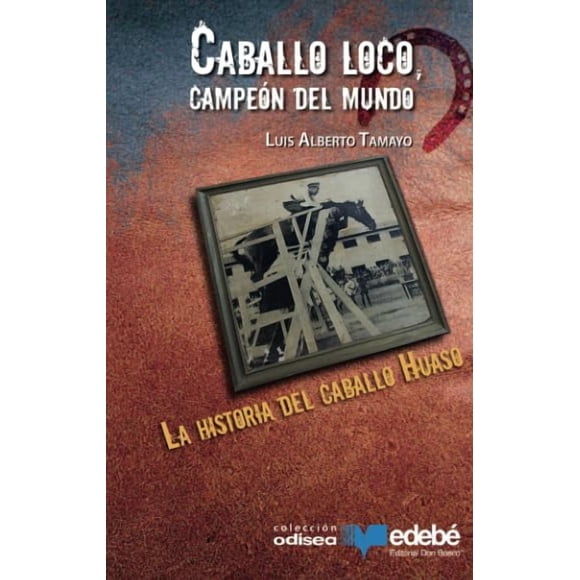 Libro Editorial Edebé Chile – Caballo Loco