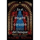 thumbnail image 1 of Libro En El Oscuro Corazón Del Bosque, 1 of 2