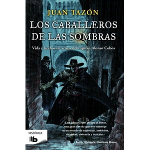 B De Bolsillo - Libro Los Caballeros De Las Sombras - Juan Tazón