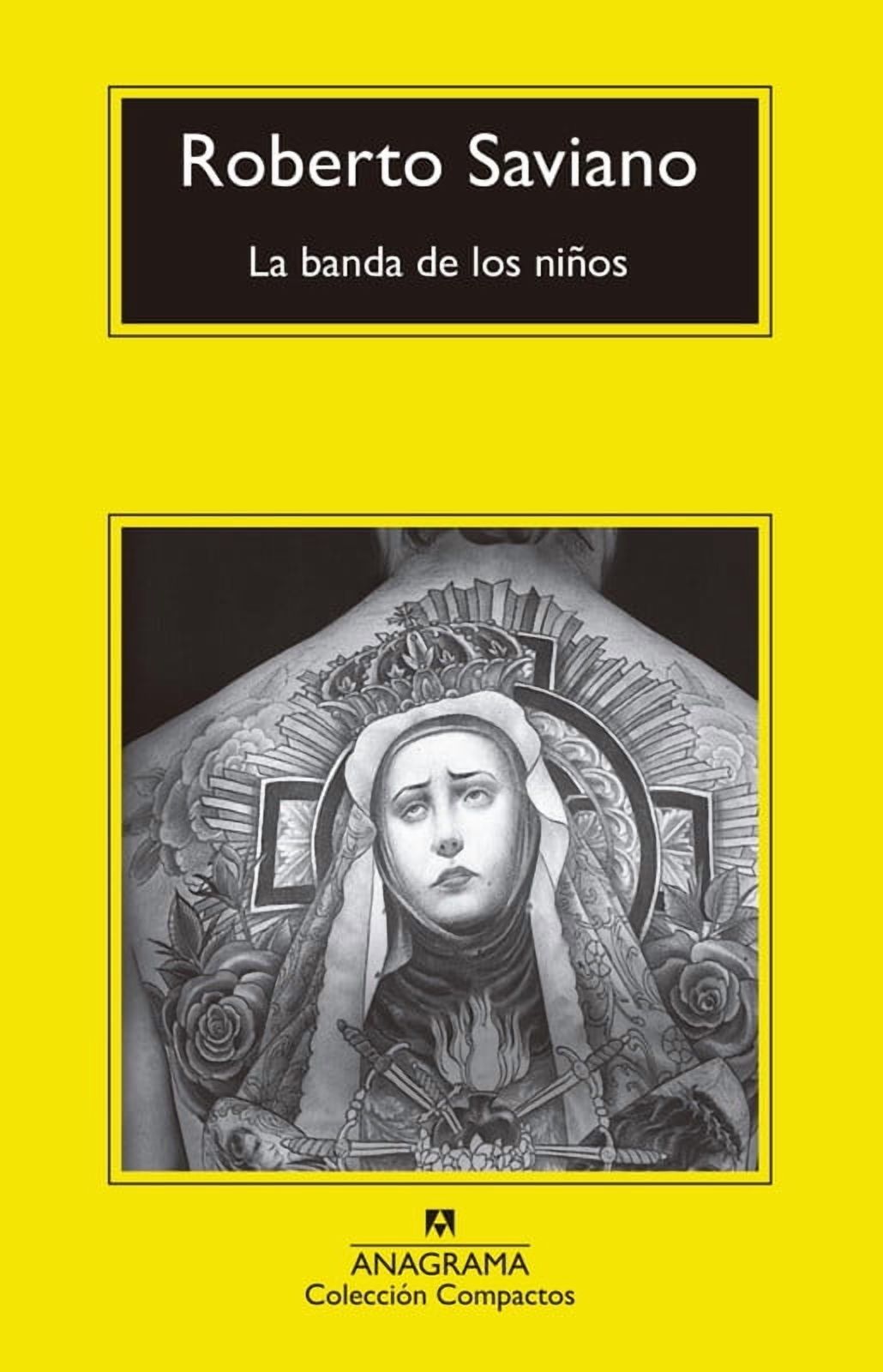 Anagrama - Libro La Banda De Los Niños - Roberto Saviano