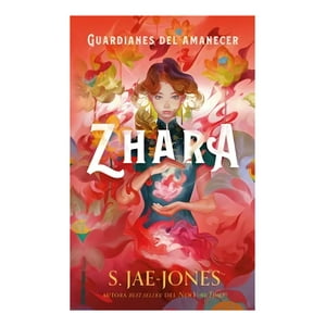 Top10Books - Libro Guardianes Del Amanecer: Zhara - S. Jae-Jones