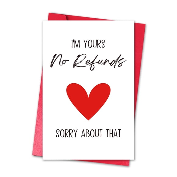 Tarjeta De San Valentín Funny Im Yours No Refunds