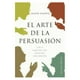 thumbnail image 1 of Libro El Arte de la Persuasión, 1 of 2