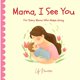 thumbnail image 1 of Libro publicado de forma independiente: Mamá, te veo, 1 of 1