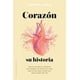 thumbnail image 1 of Corazón, su historia, 1 of 8