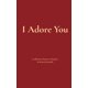 thumbnail image 1 of Libro I Adore You de publicado de forma independiente, 1 of 1