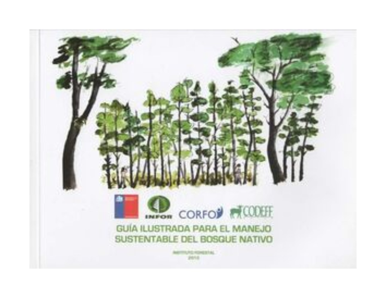 Ceibo - Guia Ilustrada Para El Manejo Sustentable Del Bosque Na I