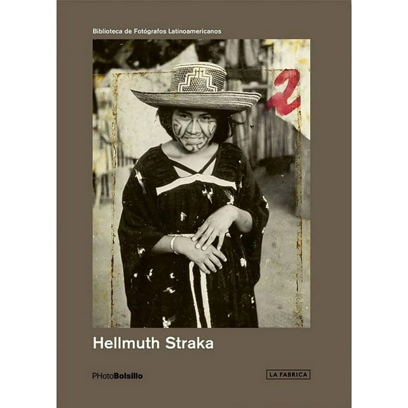 Libro Hellmuth Straka Un Libro Para Los Amantes De La Fot