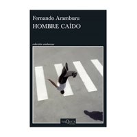 Tusquets - Libro Hombre Caído Fernando Aramburu
