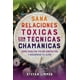 thumbnail image 1 of LIBRO Sana Relaciones Toxicas Con Tecnicas Chamanicas - VARIOS AUTORES, 1 of 2
