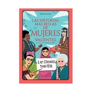 Gribaudo - Libro Las Historias Mas Bellas De Mujeres Valientes / Valen