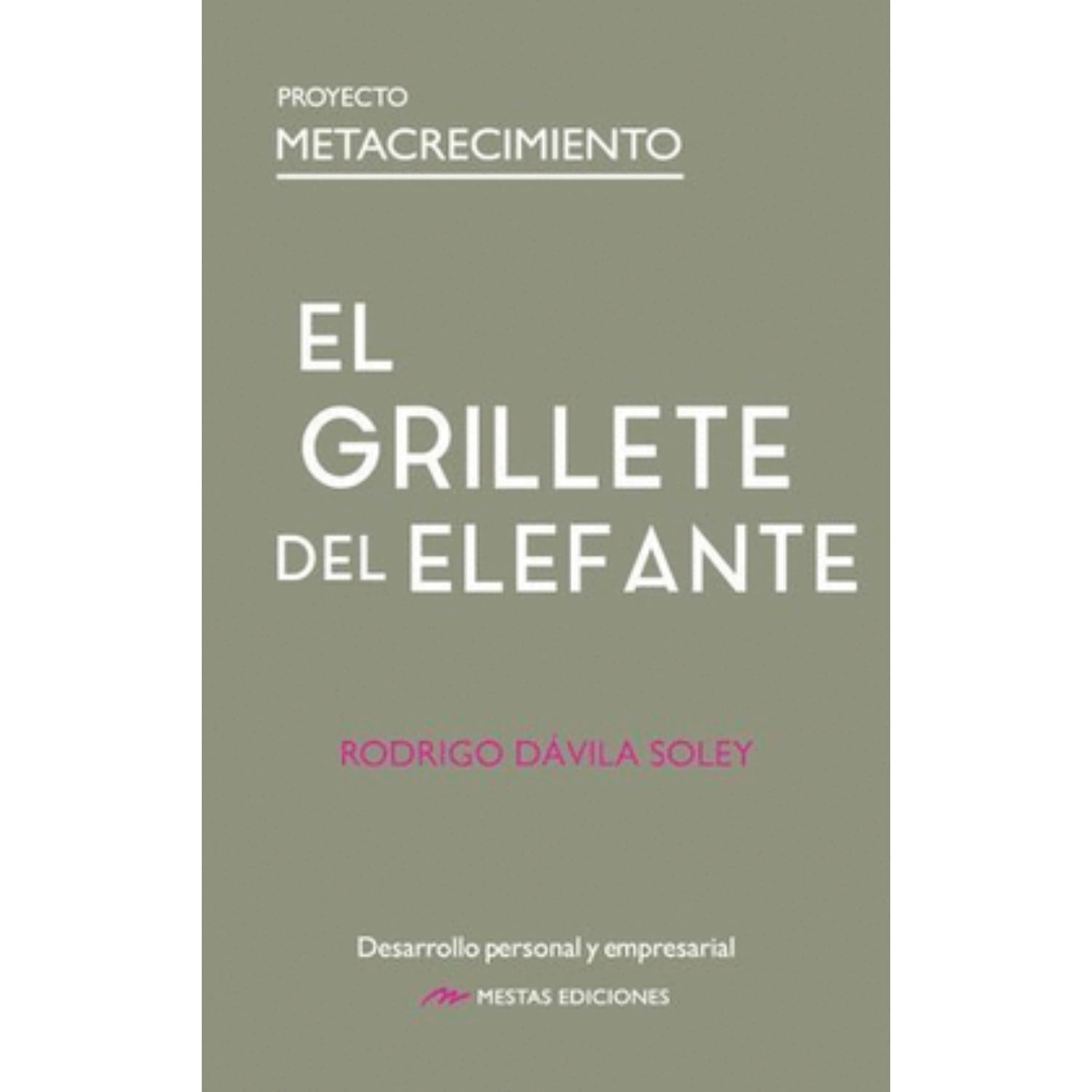 Mestas Ediciones - Libro El Grillete Del Elefante