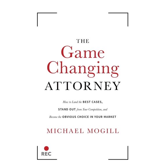 Libro The Game Changing Attorney de Lioncrest Publishing