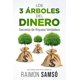thumbnail image 1 of Libro LOS 3 ÁRBOLES DEL DINERO: Secretos de Riqueza Verdadera, 1 of 1