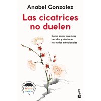 Booket - Libro Las Cicatrices No Duelen - Anabel Gonzalez