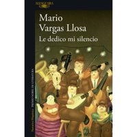 Alfaguara - Libro Le Dedico Mi Silencio
