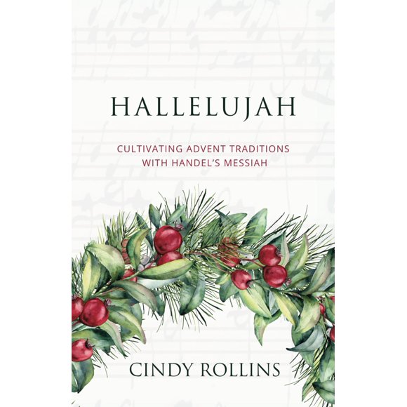 Libro GOODMI Hallelujah: Cultivando Tradiciones de Adviento con el Mesías de Handel