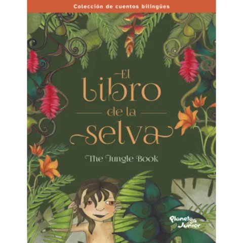 Planeta Junior - El Libro De La Selva. Bilingüe