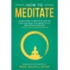 thumbnail image 1 of Libro Publicado De Forma Independiente Guía De Cómo Meditar, 1 of 1