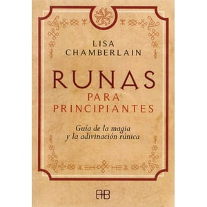 Arkano - Libro Runas Para Principiantes - Lisa Chamberlain