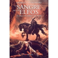 Artifex - La Sangre De Los Elfos La Saga De Geralt De Rivia Libr 065