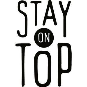 Rienda Libre Graphics - Decomural Stay On Top Inspirational Ws-46396