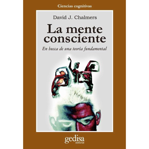 Libro GEDISA La mente consciente (Edición en español)