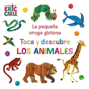 Beascoa - Libro La Pequeña Oruga Glotona. Toca Y Descubre Los Animales