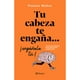 thumbnail image 1 of Libro Tu Cabeza Te Engaña... ¡Engáñala Tú!, 1 of 2