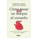 thumbnail image 1 of Libro Cómo No Tener Un Ataque Al Corazón, 1 of 3