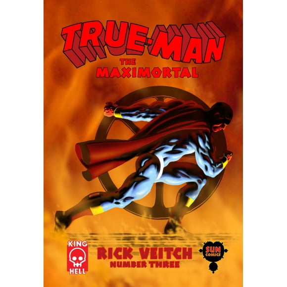 Cómic True-Man The Maximortal #3 Publicado Independientemente