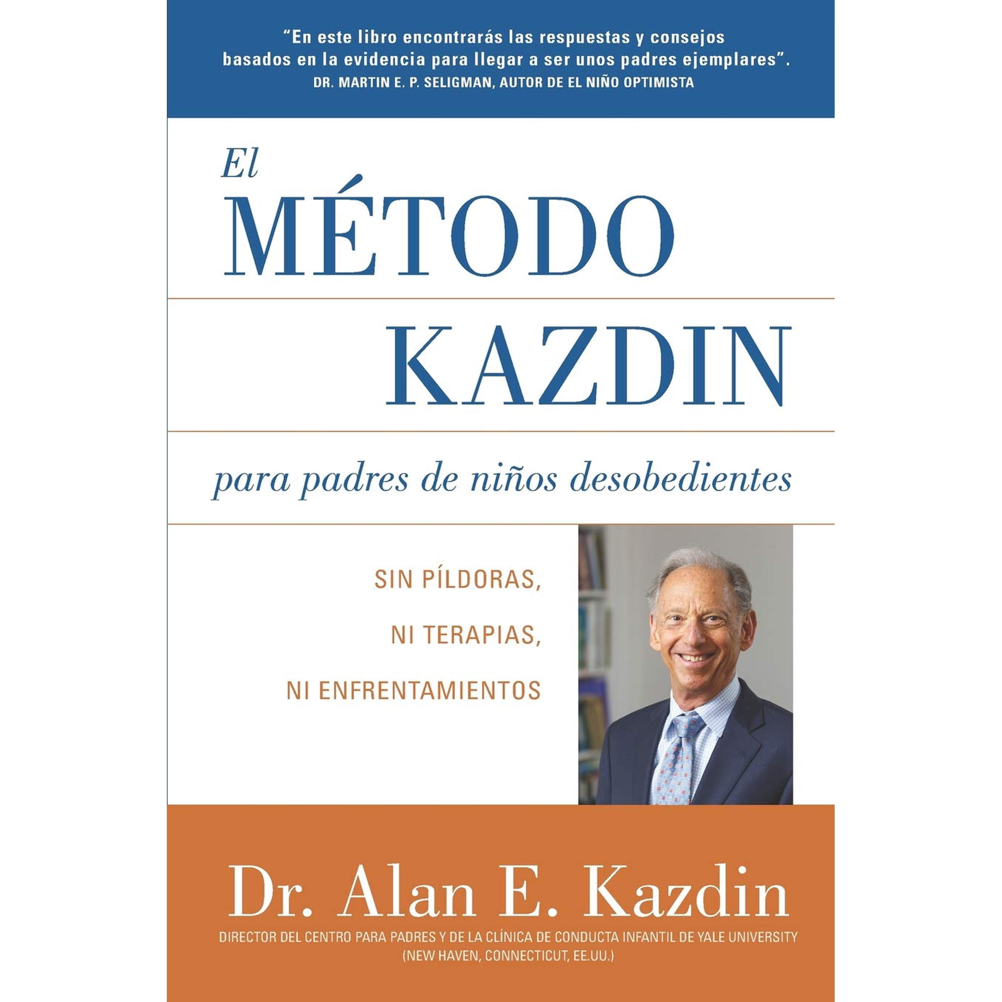 Independently Published - El Método Kazdin Para Padres De Niños Desobedientes - Publicación Independiente