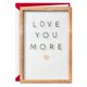 thumbnail image 1 of Tarjeta de Felicitación Hallmark 13 cm “Love You More” con Tablero de Letras, 1 of 6