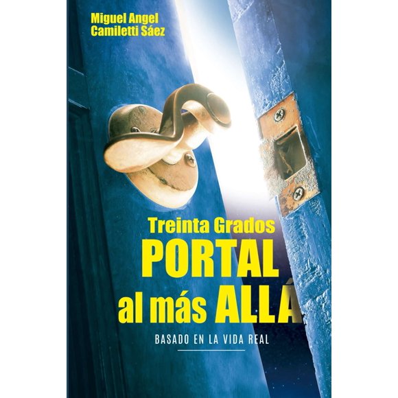 Libro Treinta grados: Portal al más allá (edición en español)