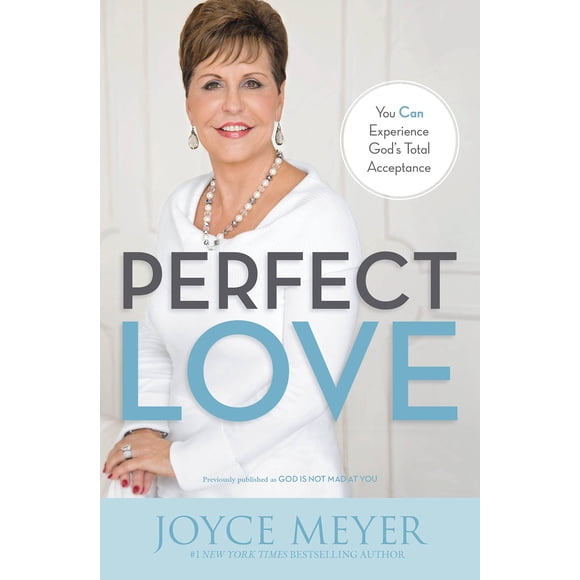 Libro Amor Perfecto: Puedes Experimentar la Aceptación Total de Dios